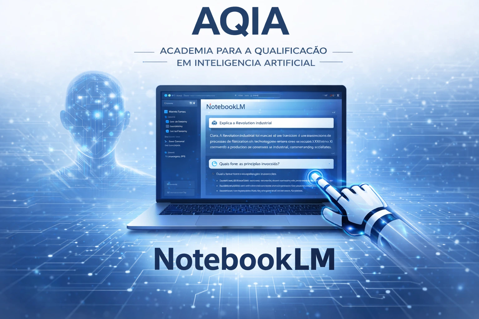 NotebookLM. O que é? Para que serve? - AQIA - Academia de Inteligência ...
